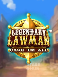 Legendary Lawman Cash 'Em All